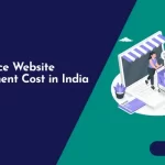ecommerce website development cost in india